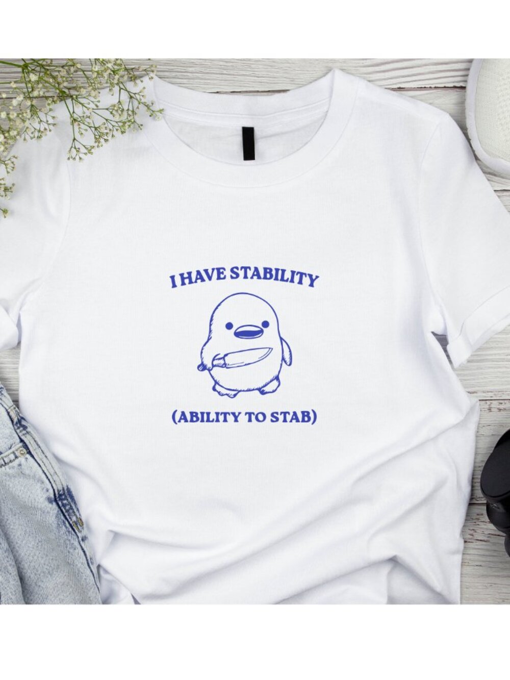 I Have Stability Handmade Tee
